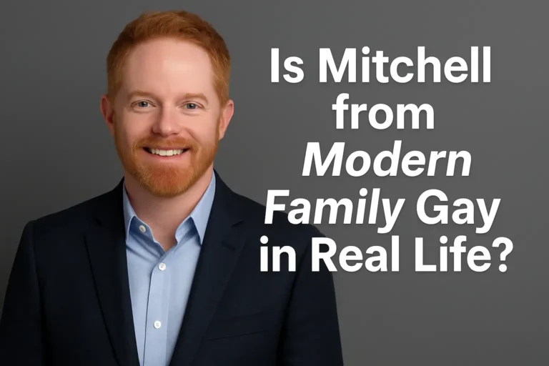 Is Mitchell from Modern Family Gay in Real Life?