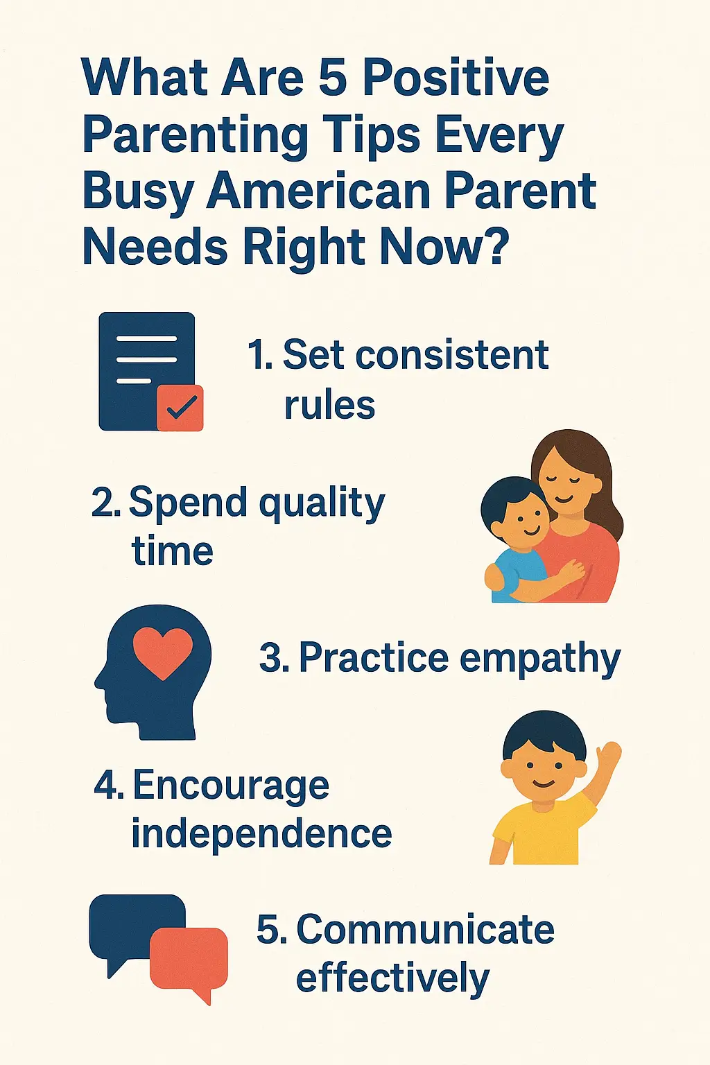 What Are 5 Positive Parenting Tips Every Busy American Parent Needs Right Now?